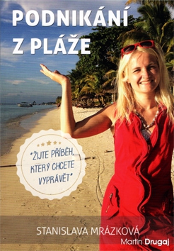 Podnikání z pláže (Stanislava Mrázková)